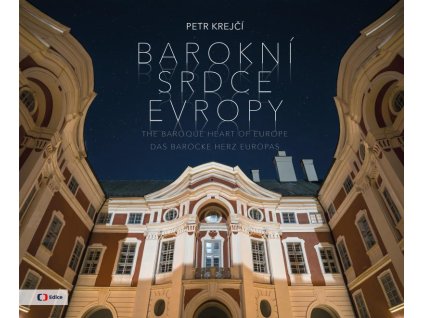 Barokní srdce Evropy