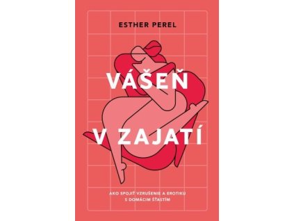 Vášeň v zajatí (2.vydanie)