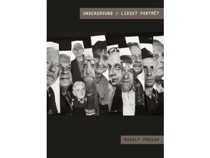 Underground / Lidský portrét