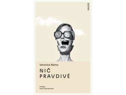 Nič pravdivé