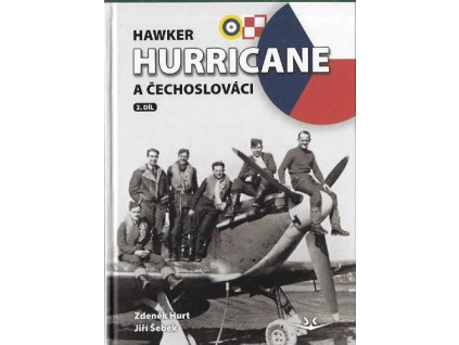 Hawker Hurricane a Čechoslováci 2.díl