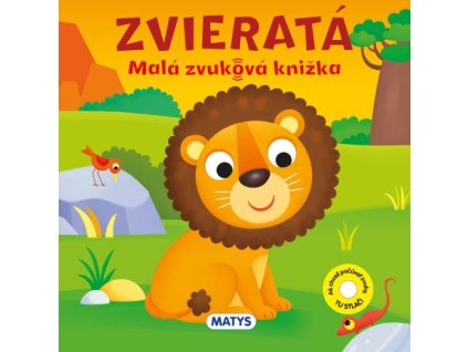Zvieratá - Malá zvuková knižka