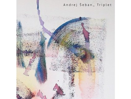 Andrej Šeban: Triplet