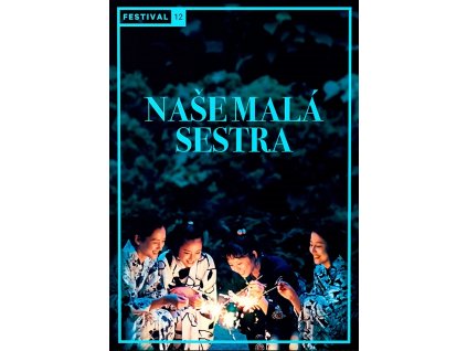 Naše malá sestra