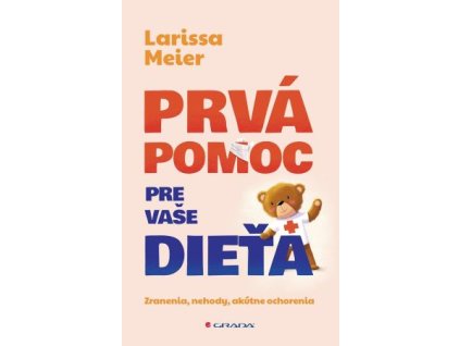 Prvá pomoc pre vaše dieťa