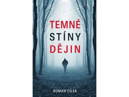Temné stíny dějin