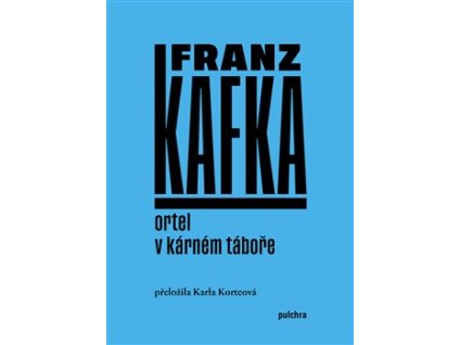 Ortel / V kárném táboře