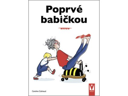 Poprvé babičkou