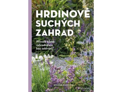 Hrdinové suchých zahrad
