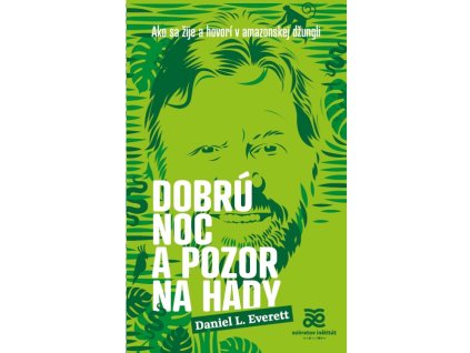 Dobrú noc a pozor na hady