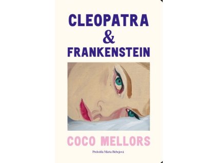 Cleopatra a Frankenstein