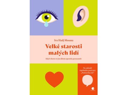 Velké starosti malých lidí
