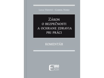 Zákon o bezpečnosti a ochrane zdravia pri práci