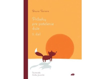 Príbehy pre potešenie duše - 2. diel