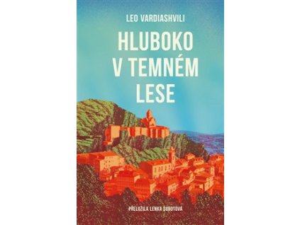 Hluboko v temném lese