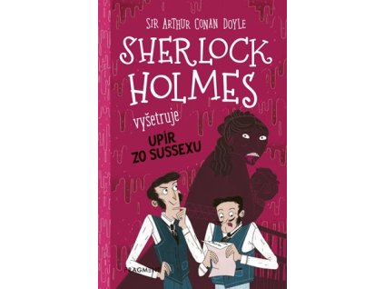 Sherlock Holmes vyšetruje: Upír zo Sussexu