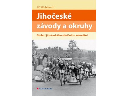 Jihočeské závody a okruhy - Století jihočeského silničního závodění