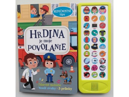 Hrdina je moje povolanie