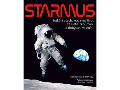 Starmus / Setkání všech, kdo svůj život zasvětili zkoumání a dobývání vesmíru