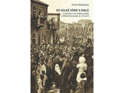 Od Velké Sýrie k malé - Složitosti vytvá
