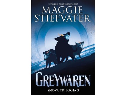 Greywaren (Snová trilógia 3)