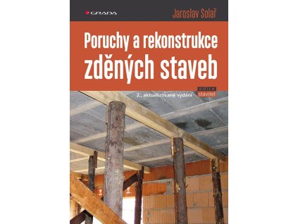 Poruchy a rekonstrukce zděných staveb