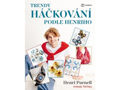 Trendy háčkování podle Henriho