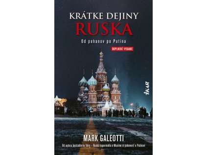 Krátke dejiny Ruska: Od pohanov po Putina, 2. vydanie