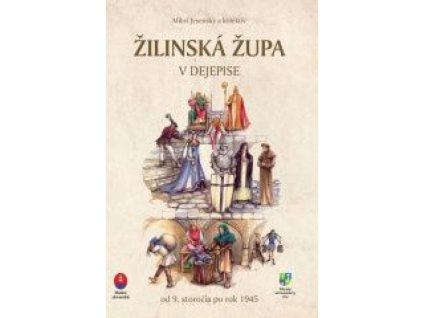 Žilinská župa v dejepise