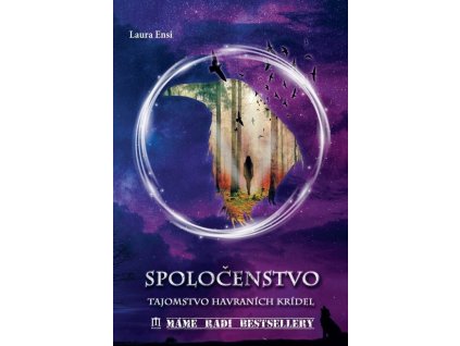Spoločenstvo - Tajomstvo havraních krídel