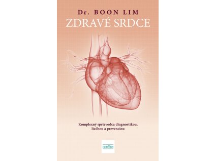 Zdravé srdce: Komplexný sprievodca diagnostikou, liečbou a prevenciou