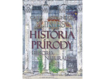 História prírody/Historia Naturalis
