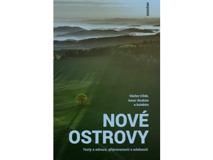 Nové ostrovy - Texty o odvaze, připravenosti a odolnosti