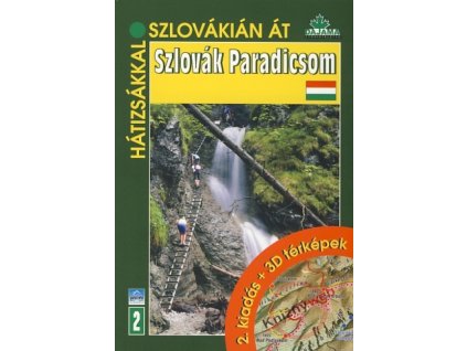 Szlovák Paradicsom - 2. kiadás + 3D térképek
