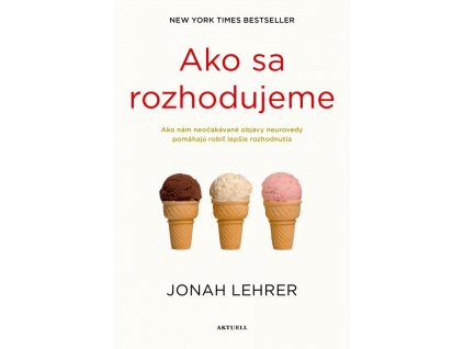 Ako sa rozhodujeme