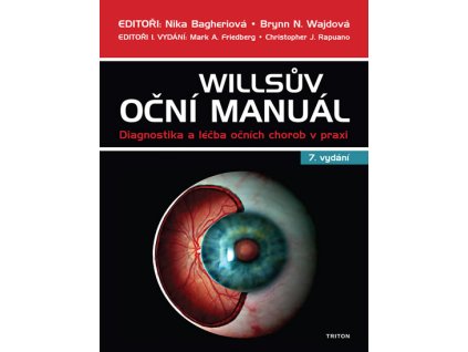 Willsův oční manuál - Diagnostika a léčba očních chorob v praxi