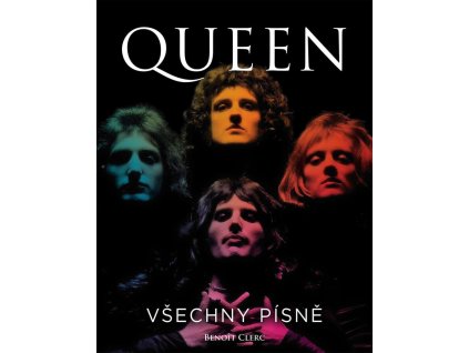 Queen: Všechny písně
