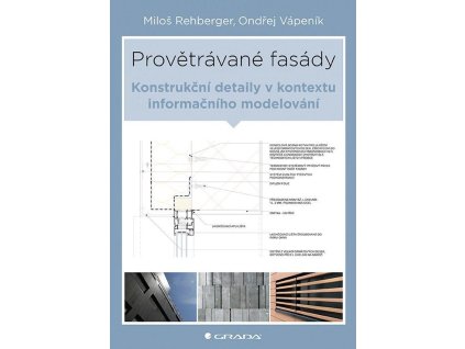 Provětrávané fasády - Konstrukční detaily v kontextu informačního modelování