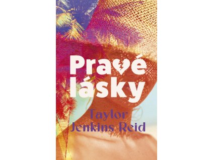 Pravé lásky