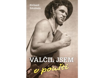 Válčil jsem v poušti
