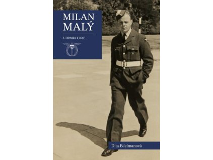 Milan Malý - Z Tobruku k RAF