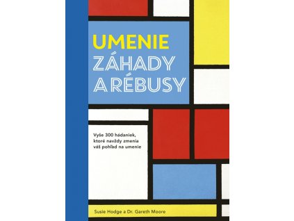 Umenie – záhady a rébusy
