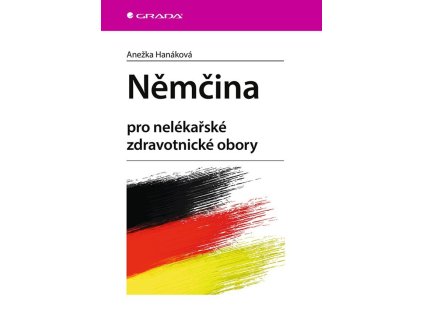 Němčina pro nelékařské zdravotnické obor
