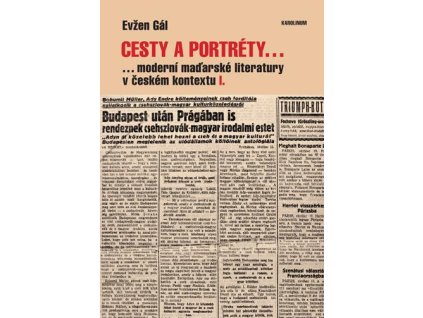 Cesty a portréty... moderní maďarské literatury v českém kontextu I.