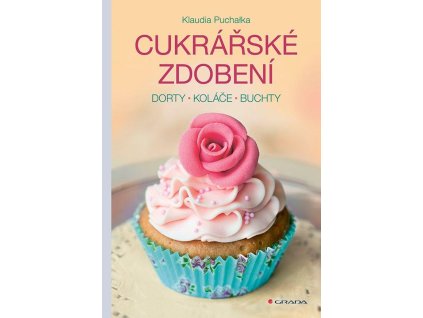 Cukrářské zdobení - Dorty, koláče, buchty