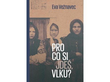Pro co si jdeš, vlku?