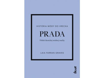 Prada: Príbeh ikonickej módnej značky