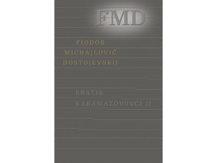 Bratia Karamazovovci II.