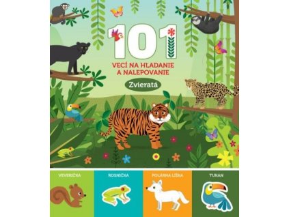 Zvierata - 101 vecí na hľadanie a nalepovanie