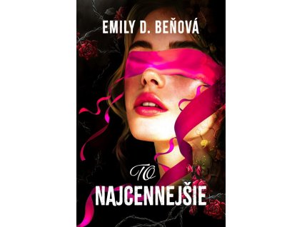 To najcennejšie